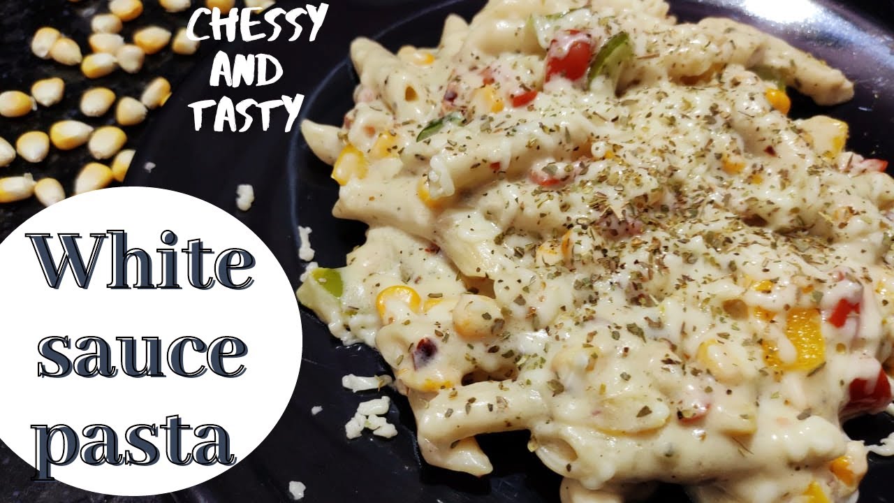 White Sauce Pasta Recipe | Creamy Italian pasta recipe in White sauce |व्हाइट सॉस पास्ता रेसिपी | White Sauce Pasta Recipe | Creamy Italian pasta recipe in White sauce |व्हाइट सॉस पास्ता रेसिपी |
