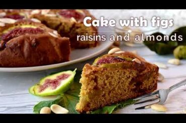 DELICIOUS fresh fig cake! Cook with ITALIAN STYLE!