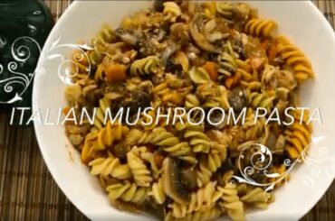 Italian Mushroom Pasta by BellyTribe | One-minute recipe | Healthy Diet | Urdu/English/Hindi