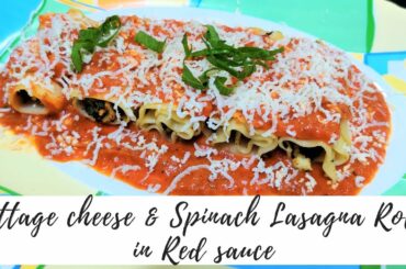 Easy Italian Recipe I Cottage cheese & Spinach Lasagna Rolls in Red Sauce #LasagnaRolls #EasytoCook