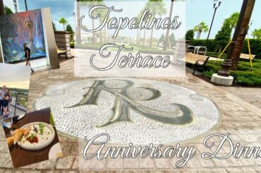 Girl Meets the Riviera~Anniversary Dinner at TOPOLINOS TERRACE
