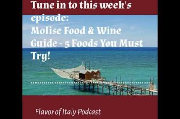 Molise Region Food & Wine Guide!
