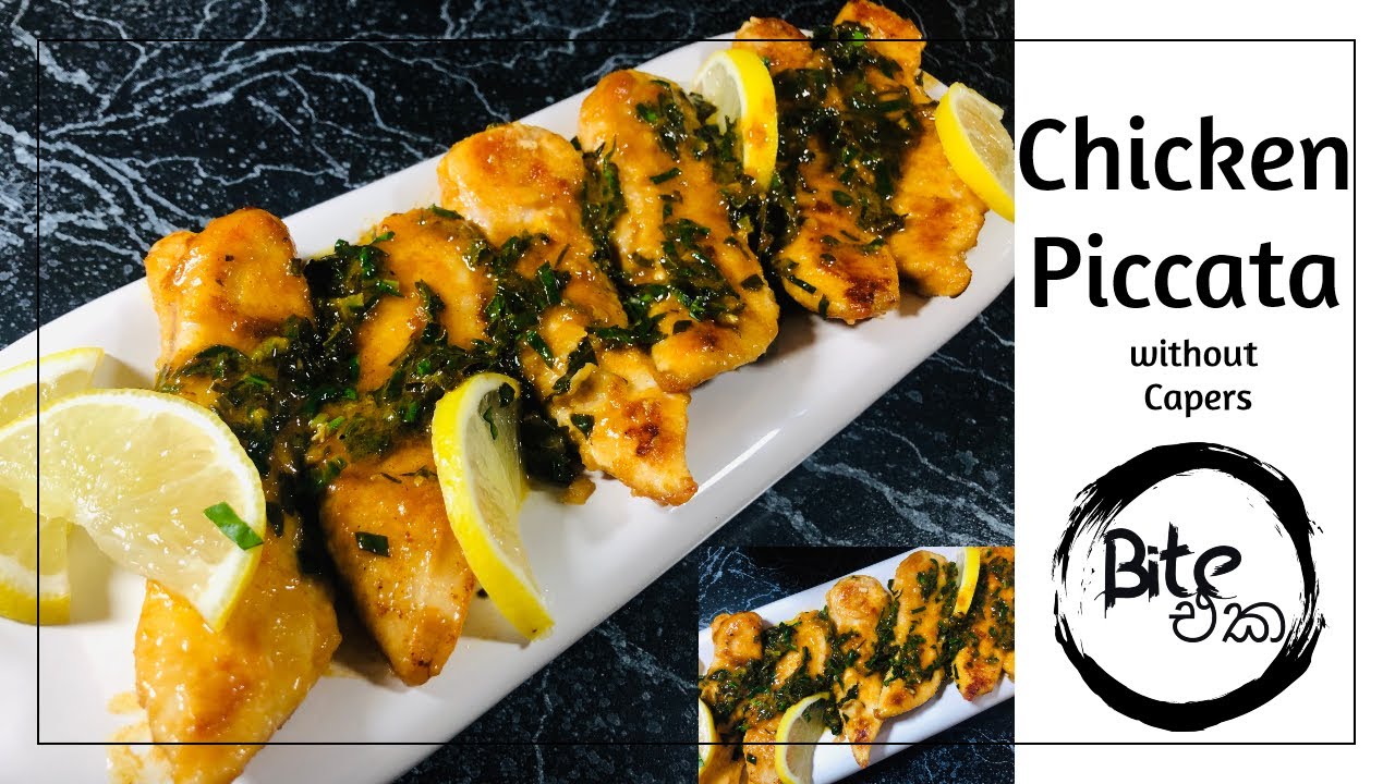Chicken Piccata (without Capers) The easiest chic recipe I Italian food I Bite1 I Biteඑක Chicken Piccata (without Capers) The easiest chic recipe I Italian food I Bite1 I Biteඑක