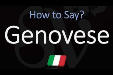 How to Pronounce Genovese? (CORRECTLY) Meaning & Italian Pronunciation