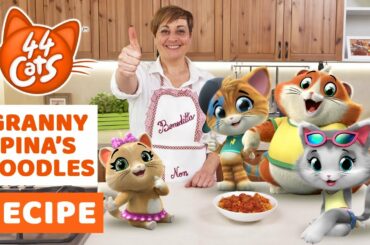 44 Cats | Granny Pina's noodles - the real Italian recipe!