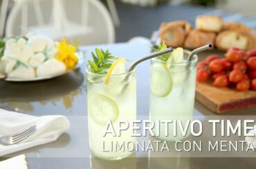 Aperitivo Time - Limonata con Menta