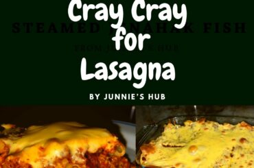 How to make Lasagna | Junnie’s Hub | Italian Dish | Quick Cook | DIY | Home Cooked