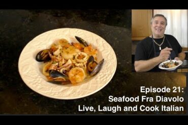 Episode 21: Seafood Fra Diavolo