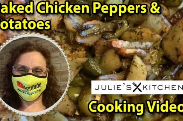 Julie's Home Cooking | How to make Italian Baked Chicken with Potatoes & Peppers | JKMCraveTV