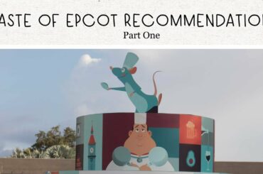 Recommended Taste of Epcot Food and Wine Festival Items 2020 | Part 1 | Disney World | New Merch