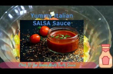 Easy to make Salsa Sauce at Home | Salsa Topping Sauce | Italian Recipe | Sauce