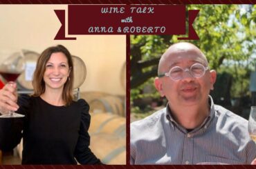 Wine Talk with Anna Savino and Roberto Bechi