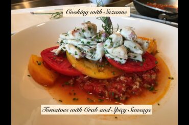 Tomatoes with Crab and Spicy Sausage.