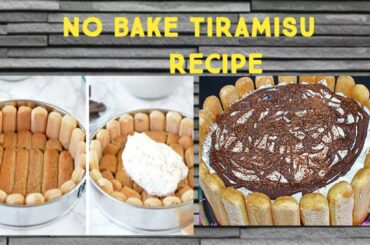 No-Bake TIRAMISU // Italian desserts, easy recipe, perfect for everyday baking and occasions