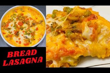 Vegetable Lasagna Using Bread | वेज लसानिया रेसिपी| Italian Lasagna Recipe | Veg Lasagna in Hindi