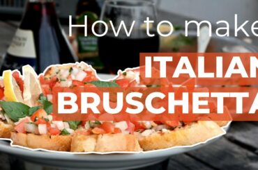 How to make Italian Bruchetta - easy appetizer