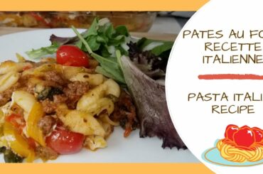 GRATIN DE PÂTES A L'ITALIENNE ***PASTA ITALIAN RECIPE