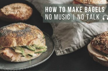 ASMR Cooking: How to make Bagels | New York Style Bagels | No Music | No Talk