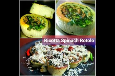 Ricotta Spinach Rotolo || A very easy Italian Dish