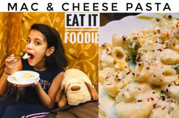 Mac 'N' Cheese | Mac & Cheese Pasta | Easiest Pasta Recipe @home | Cheesy & Creamy Pasta Recipe