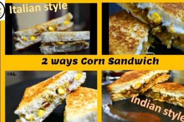 Corn sandwich recipe in tamil|Bread recipes|Corn recipes|Two ways|Italian style|Indian style