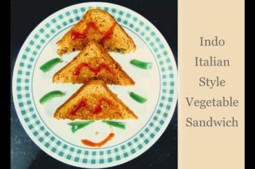Indo-Italian Style Veg Sandwich Recipe in Tamil | Tasty | Luncbox |SriYa's Veg Kitchen