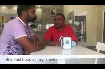 Exclusive Interview Bilal Fast Food   With brother Masoom in italy trento