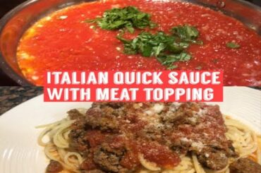 ITALIAN QUICK SAUCE WITH HAMBURGER TOPPING - MEAT SAUCE