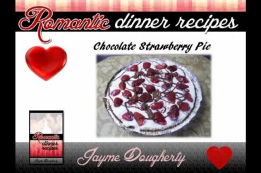 Romantic Italian Dinner Recipes | Romantic Dinner Recipes | For Two | For Him | For Her | For 2