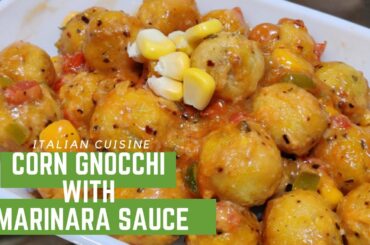 Corn Gnocchi with Marinara Sauce I Easy & Delicious I Italian Cuisine #CornGnocchi #MarinaraSauce