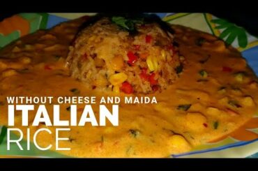 How to make Italian Rice with gravy l Italian Rice recipe | ग्रेवी  के साथ इटैलियन चावल कैसे बनाएं |
