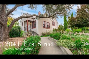 204 E First Street ~ Napa Home for Sale
