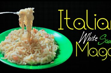Italian White Sauce Maggi| White Sauce Maggi| Maggi Receipe| Veg Maggi| Veg Noodles Recipe