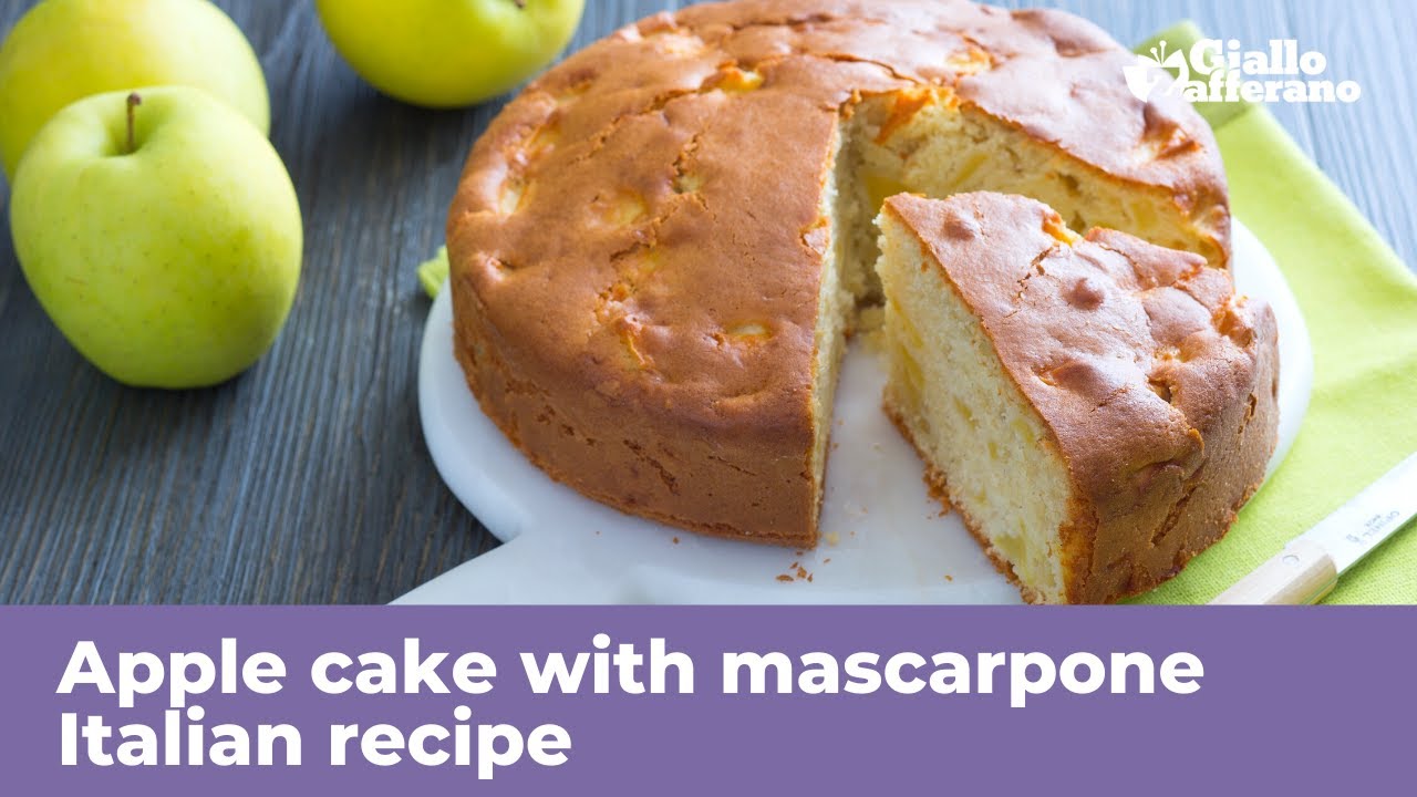 APPLE CAKE WITH MASCARPONE Italian recipe Italian Food