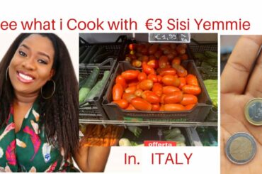 Can  N1500 Feed A Family of 3 in Italy €3   || #SisiYemmie Challenge Me #CookWith1500