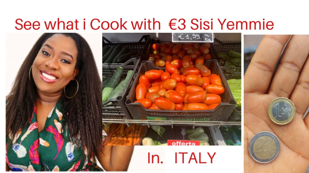 Can N1500 Feed A Family of 3 in Italy €3 || #SisiYemmie Challenge Me #CookWith1500 Can N1500 Feed A Family of 3 in Italy €3 || #SisiYemmie Challenge Me #CookWith1500