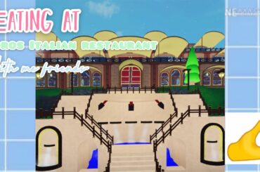 Going to soros Italian restaurant with me friends!