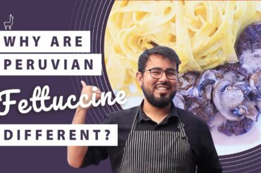 Why is peruvian fettuccini different? | Peruvian-italian fusion