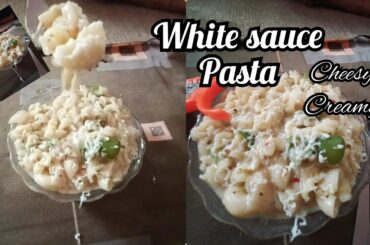 White Sauce pasta / Creamy cheese pasta/ Pasta recipe/ white sauce pasta recipe/Italian food recipe