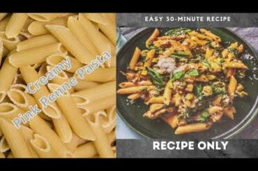 Creamy Pink Penne Pasta | Recipe Only | Italian Cooking