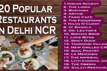 Review of 20 Popular Restaurants in Delhi NCR. दिल्ली के आसपास के 20 बेहतरीन खाने के रेस्टोरेंट्स।