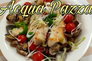 How to Cook Acqua Pazza In Home