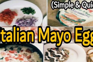 Italian Mayo Eggs |||Quick Recipe||| By Ebn e Afzal