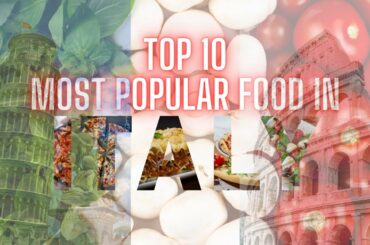 🇮🇹Top10 Most Popular Food in ITALY|ايطاليا|Italian Food|Lasagna|Napoletana|Ossobuco alla Milanese🇮🇹
