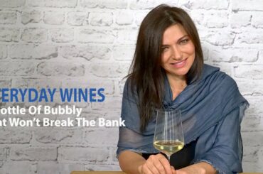 Everyday Wines – A Bottle of Bubbly That Won’t Break the Bank
