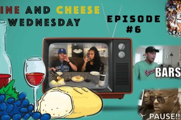 #6  Big Tings Yeah?  Wine and Cheese Wednesday