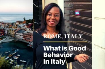 WHAT ARE GOOD AND BAD MANNERS IN ITALY | How to behave in Italy!