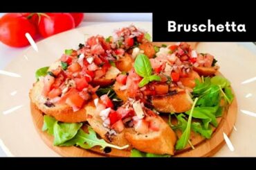 How to Make Italian BRUSCHETTA - Easy Appetizer || Bruschetta Recipe in Hindi || Classic Bruschetta