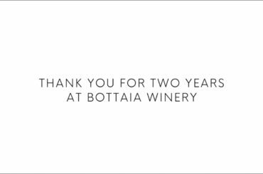 BOTTAIA Winery | Celebrating 2 Years