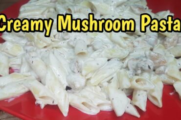 Creamy Mushroom Chicken Pasta | Pasta Recipes | Italian Food | Recipe by Ghuncha's vlog